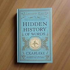 The Hidden History Of Words Audiolibro Por Andrew Kee arte de portada