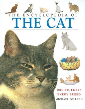 The Encyclopaedia of Cats (Encyclopaedias) The Encyclopaedia of Cats (Encyclopaedias)
