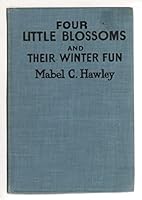 Four Little Blossoms and Their Winter Fun B07G2SDB28 Book Cover
