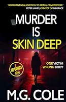 MURDER IS SKIN DEEP: A gripping UK Murder Mystery (DCI Garrick Crime Thrillers Book 2) B092P76KFT Book Cover