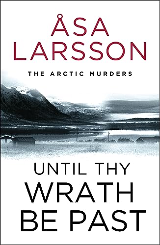 Until Thy Wrath Be Past (The Arctic Murders)