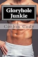 Gloryhole Junkie 1506142273 Book Cover