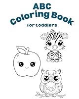 ABC Coloring Book: For Toddlers B0F5MWJLMJ Book Cover