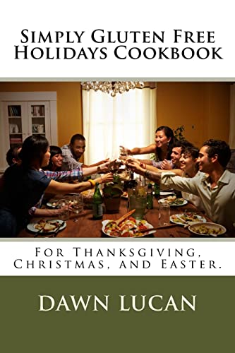 Simply Gluten Free Holidays (Simply Gluten Free Cookbooks)