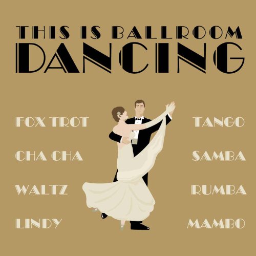 Music for Ballroom Dancing List Ideas 2022