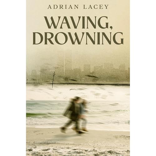 Waving, Drowning (Authored by Adrian Lacey) episode artwork