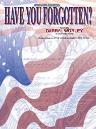 Have You Forgotten? (Darryl Worley) - Piano/Vocal Sheet Music: unknown ...