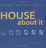 House about it