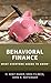Behavioral Finance: What Everyone Needs to Know&reg;
