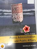 Public administration And Public Affairs By Nicholas Henry (Second Hand & Used Book) (S)