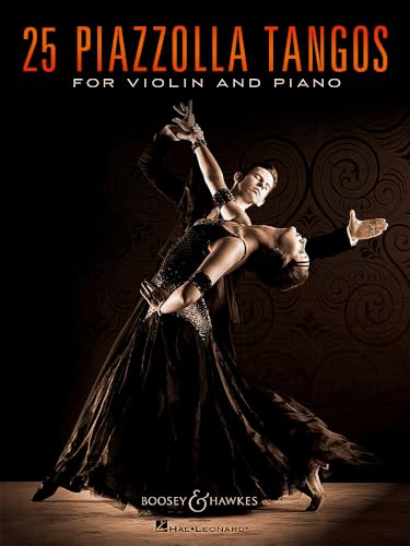 25 Piazzolla Tangos for Violin and Piano | Sheet Music Book for Intermediate to Early Advanced...