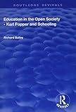 Education in the Open Society - Karl Popper and Schooling (Routledge Revivals)