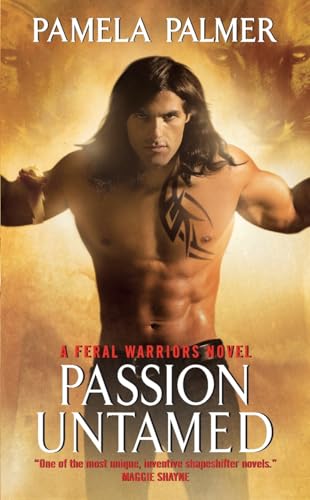 Passion Untamed (Feral Warriors, Book 3)