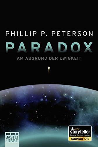 Paradox - Am Abgrund der Ewigkeit: Roman Paradox - Am Abgrund der Ewigkeit: Roman