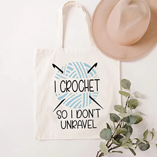 SAUIVD I Crochet So I Don't Unravel Canvas Tote Bag Crocheting Lover Reusable Handbags Women Funny Crocheter Yarn Gift2