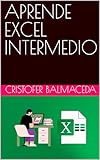 APRENDE EXCEL INTERMEDIO: CAMCOP (Spanish Edition)
