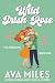 Wild Irish Rose (The Merriams Book 1)