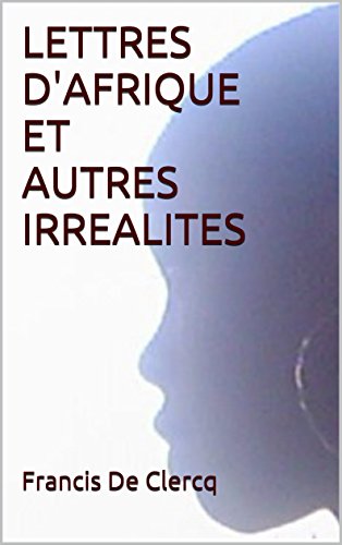 Télécharger LETTRES D'AFRIQUE ET AUTRES ILLUSIONS Livre PDF Gratuit