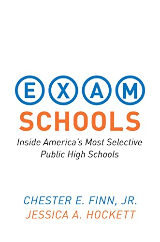 Exam Schools: Inside America's Most Selective Public High Schools