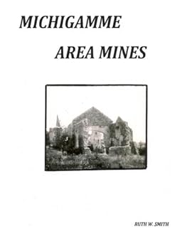 Paperback Michigamme Area Mines Book
