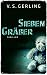 Image of Sieben Gräber: Thriller (EDITION 211: Krimi, Thriller, All-Age)