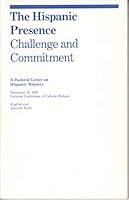 Hispanic Presence: Challenge & Commitment: Pastoral Letter on Hispanic Ministry B003RM1LOM Book Cover