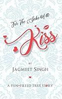 For the Sake of a Kiss 1792986807 Book Cover