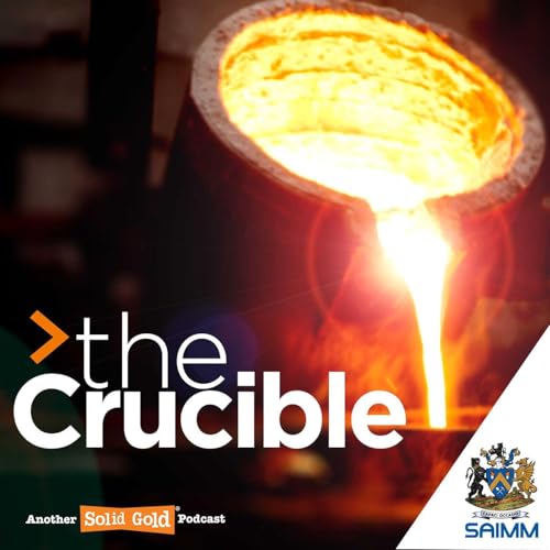 『The Crucible - Southern African Institute of Mining and Metallurgy (SAIMM)』のカバーアート