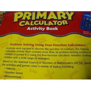 Primary Calculator Activity Book: Problem solving using four-function calculators