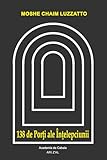 138 de Porţi ale Înţelepciunii: Klach Pitchei Hochma (Italian Edition)