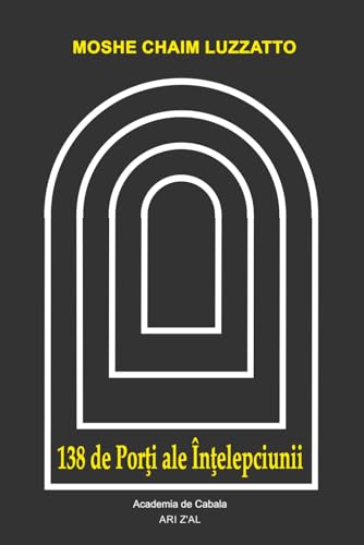 138 de Porţi ale Înţelepciunii: Klach Pitchei Hochma (Italian Edition)
