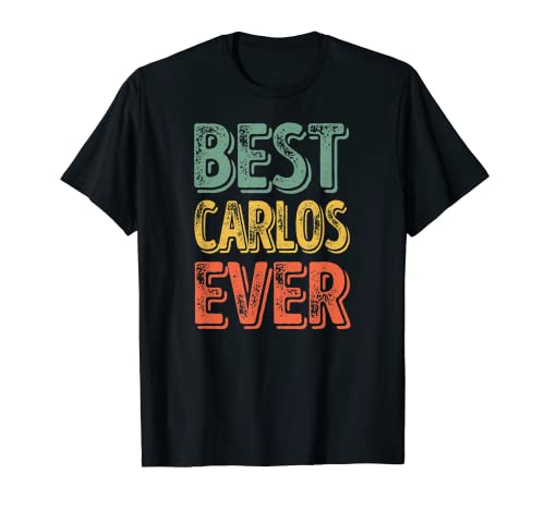 Mejor Carlos Ever Camisa Divertida Personalizada Nombre Carlos Camiseta