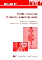 Siècle classique et cinéma contemporain 3823364588 Book Cover