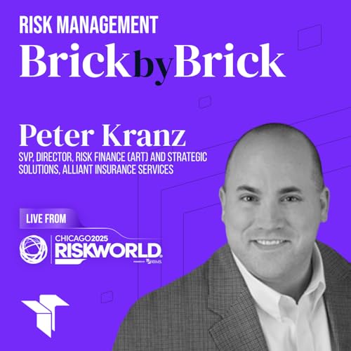 Controlling Your Risk Finance Destiny: Strategic Alternatives to Traditional Insurance with Pete Kranz