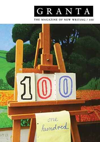 Granta 100: The Magazine of New Writing