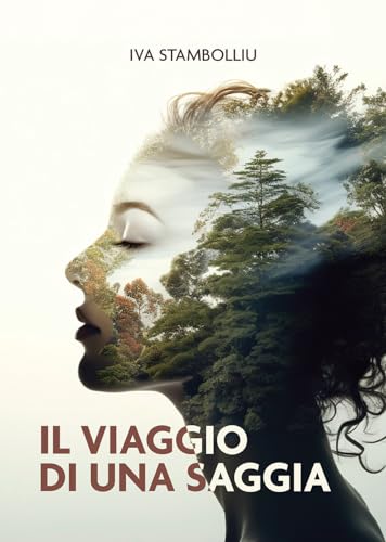 Il Viaggio Di Una Saggia