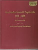 One hundred years of Fayetteville, 1828-1928, B005LA56L2 Book Cover