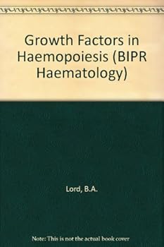 Hardcover Growth Factors in Haemopoiesis (Baillere's Clinical Haematology) (BIPR Haematology) Book