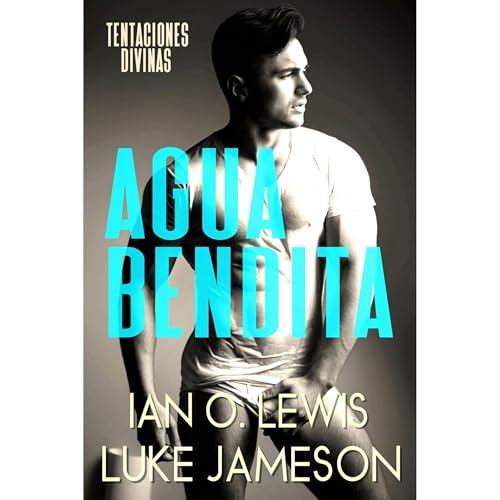 Aguas Bendida Audiolibro Por Ian O. Lewis, Luke Jameson arte de portada