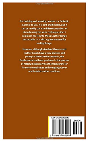 LEATHER BRAIDING FOR COMPLETE BEGINNERS: The Step by Step Guide on Making and Creating Braided Leather Including Leather Braided Bracelets - Image 2