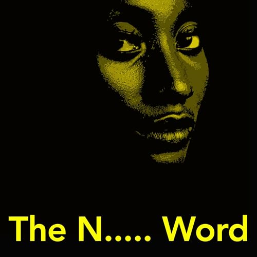 The N..... Word