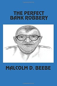Paperback The Perfect Bank Robbery Book