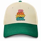 FOGMETROP Go Ask Your Dad Hat Trucker Hat for Men Baseball Hat Funny Birthday Gifts