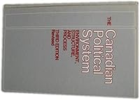 The Canadian Political System 0075488132 Book Cover