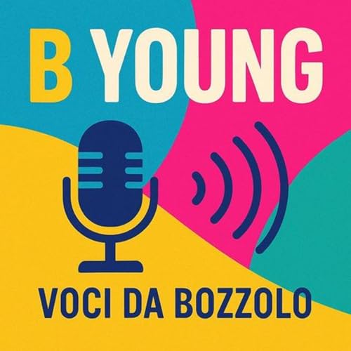 BYoung - voci da Bozzolo Podcast By FiumiDIvoci-Community Webradio cover art