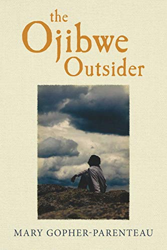 The Ojibwe Outsider (English Edition) Livre PDF Gratuit
