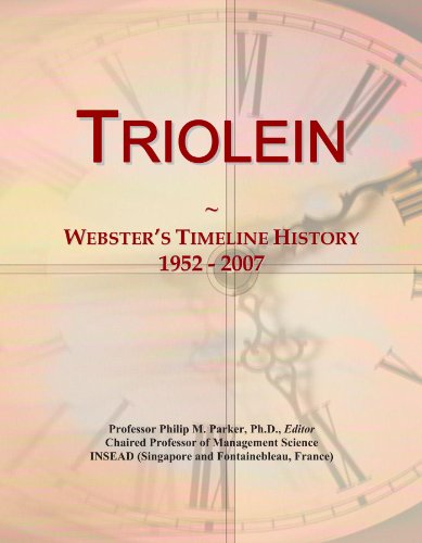 Triolein: Webster's Timeline History, 1952 - 2007