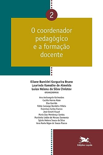 O coordenador pedagógico e a formação docente - Vol. 02