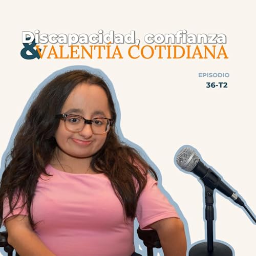 36. T2 Accesibilidad y discapacidad en la vida cotidiana - Marian Gonzalez