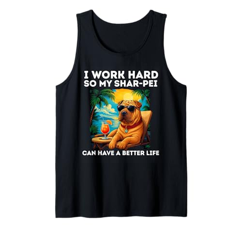 Design Amusant de Chien Shar Pei I Work Hard Shar Pei Lovers Débardeur